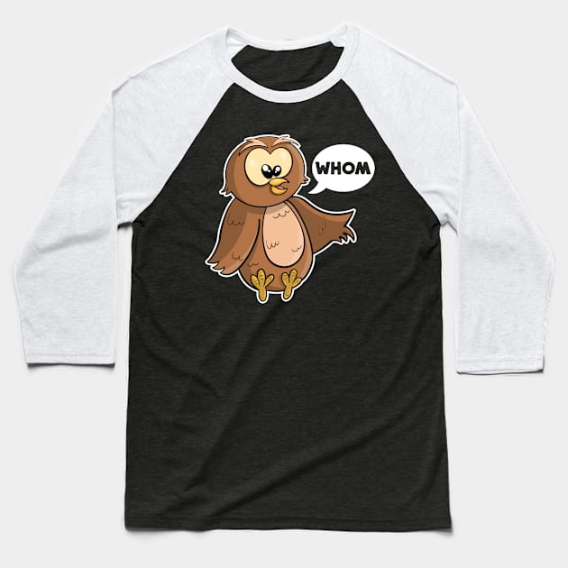 Grammar Police English Teacher Owl Who Whom Baseball T-Shirt by Uinta Trading